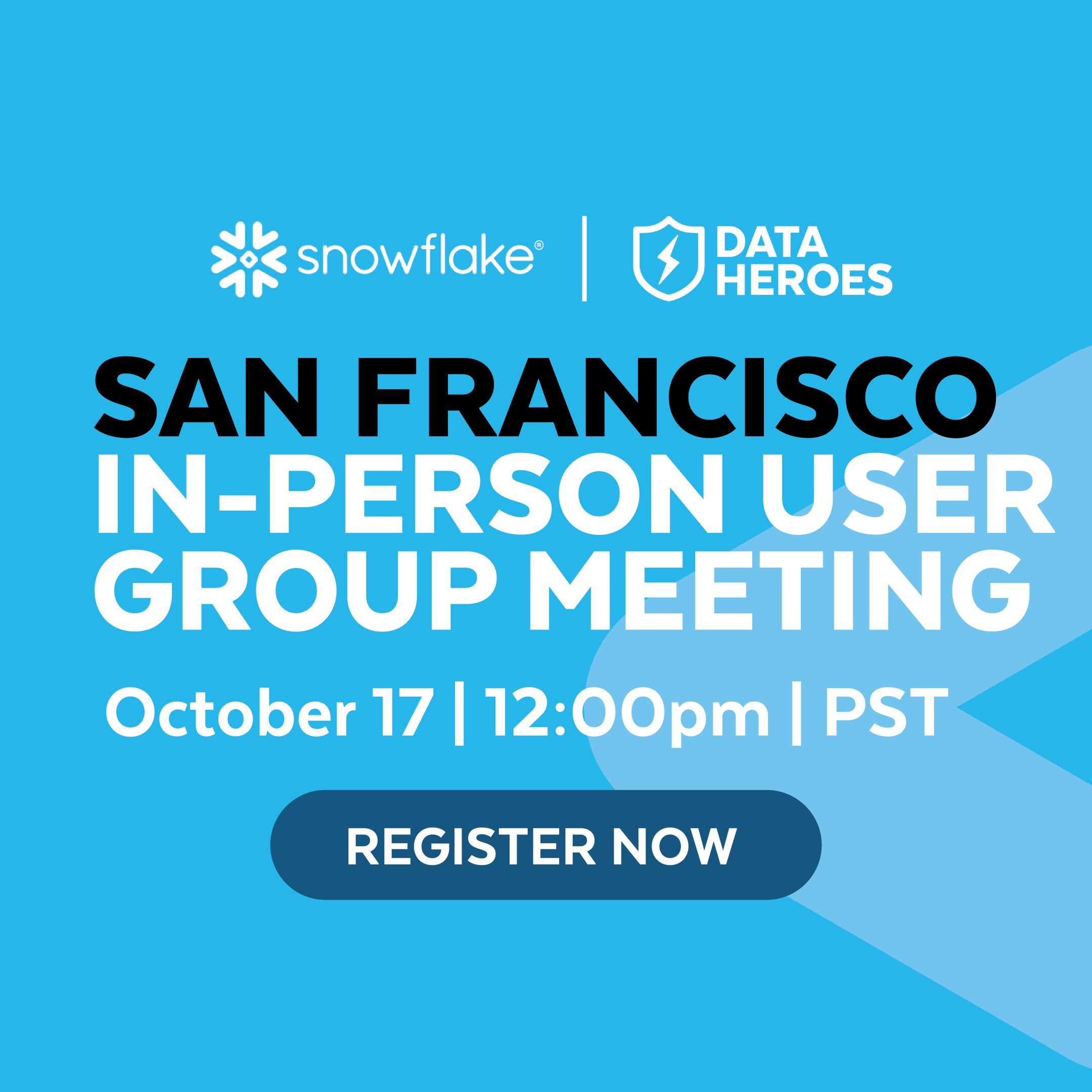 See snowflake user group san francisco at snowflake user groups bay area